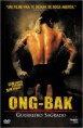 Ong Bak - Guerreiro Sagrado (2003)